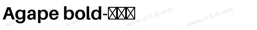 Agape bold字体转换